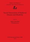 Social Dimensions of Medieval Disease and Disability