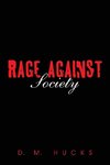 Rage Against Society
