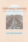 Vaught, D: Cultivating California
