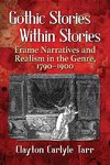 Tarr, C:  Gothic Stories Within Stories