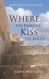 Where the Heavens Kiss the Earth