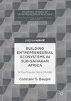 Beugré, C: Building Entrepreneurial Ecosystems in Sub-Sahara