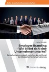 Employer Branding - Wie bildet sich eine Unternehmensmarke?