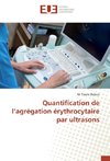 Quantification de l'agrégation érythrocytaire par ultrasons
