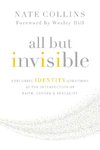 All But Invisible