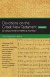 The Devotions on the Greek New Testament, Volume Two