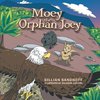 Moey the Orphan Joey