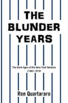 The Blunder Years