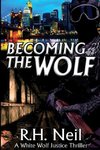 Becoming The Wolf