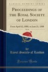 London, R: Proceedings of the Royal Society of London, Vol.
