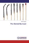 The Dental Burnout