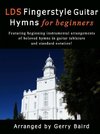 LDS Fingerstyle Guitar Hymns for Beginners