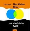 Das kleine Blau und das kleine Gelb