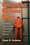 Holman, G:  Decades Behind Bars