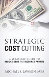 Strategic Cost Cutting