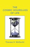 The Cosmic Hourglass of Life