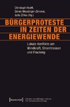 Bürgerproteste in Zeiten der Energiewende