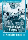 Oxford Read and Imagine 6: What's So Funny Activity Book