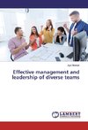 Effective management and leadership of diverse teams