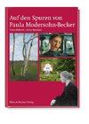 Auf den Spuren von Paula Modersohn-Becker