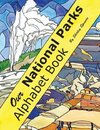 Our National Parks Alphabet Book