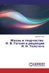 Zhizn' i tvorchestvo N. V. Gogolya v recepcii L. N. Tolstogo