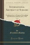 Martin, F: International Abstract of Surgery, Vol. 20