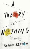 A Theory of Nothing