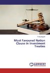 Most Favoured Nation Clause in Investment Treaties