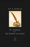 Der Sandmann / Das Fräulein von Scuderi