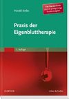 Praxis der Eigenbluttherapie