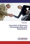 Essentials of Business Communication and Negotiation