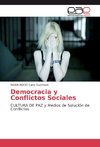 Democracia y Conflictos Sociales