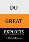 Do Great Exploits
