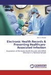 Electronic Health Records & Preventing Healthcare-Associated Infection