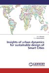 Insights of urban dynamics for sustainable design of Smart Cities