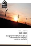 Design of Wind Turbine Drive Train Based on Dynamic Lagrange Multiplie
