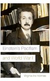 EINSTEINS PACIFISM & WWI