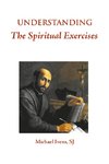Understanding the Spiritual Exercises