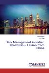 Risk Management in Indian Real Estate - Lesson from China