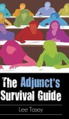 The Adjunct's Survival Guide