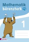 Mathematik bärenstark 1. Trainingsheft 1