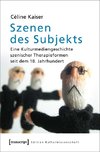 Szenen des Subjekts