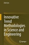 Innovative Trend Methodologies in Science and Engineering