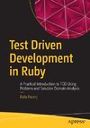 Test Driven Development in Ruby