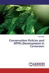 Conservation Policies and NTFPs Development in Cameroon
