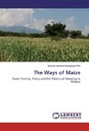 The Ways of Maize
