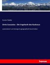 Ornis Caucasica - Die Vogelwelt des Kaukasus