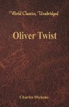 Dickens, C: Oliver Twist (World Classics, Unabridged)