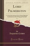Craven, A: Lord Palmerston, Vol. 2